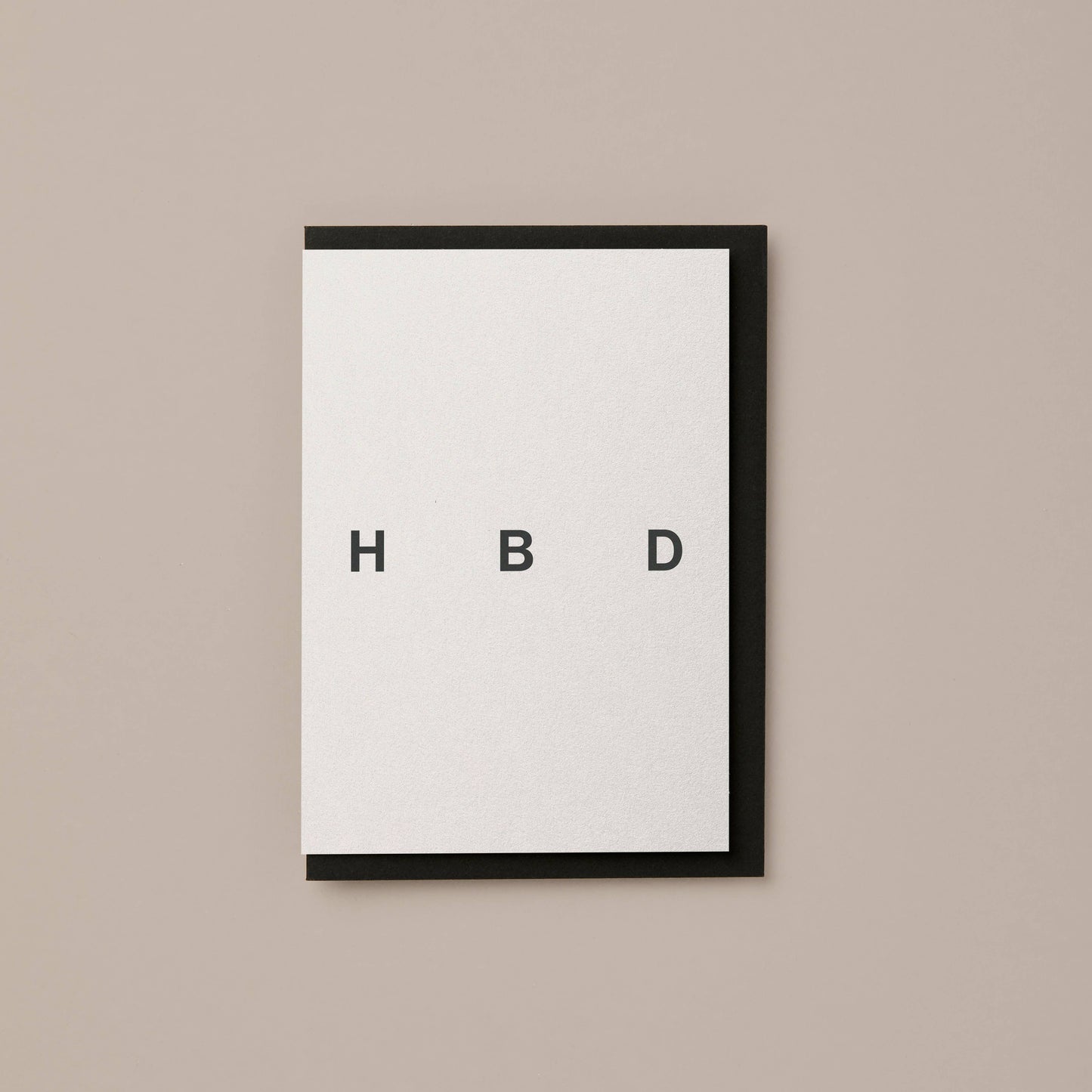 Kinshipped - ‘HBD’ Embossed Monochrome Birthday Card