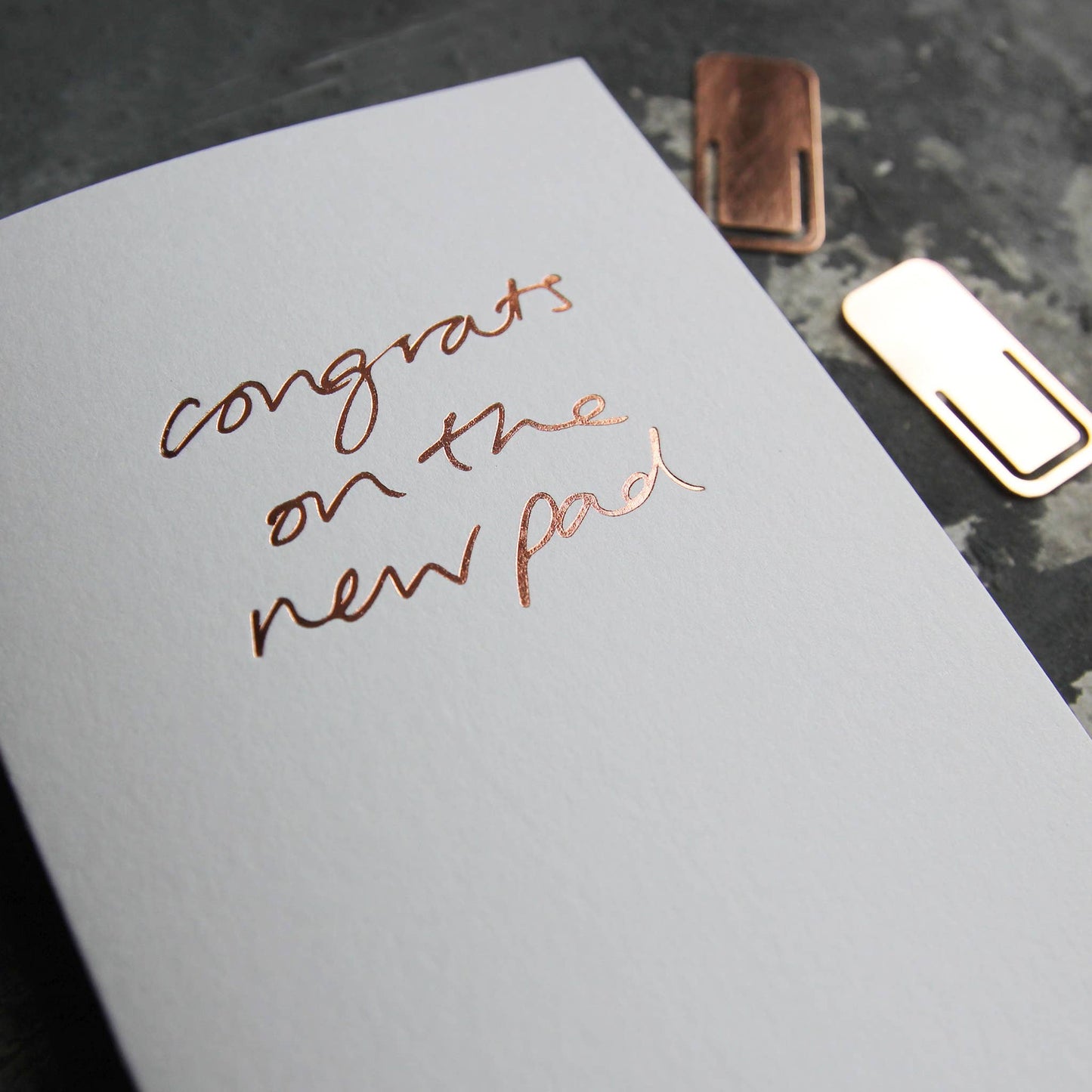 Congrats On The New Pad - Hand Foiled Card