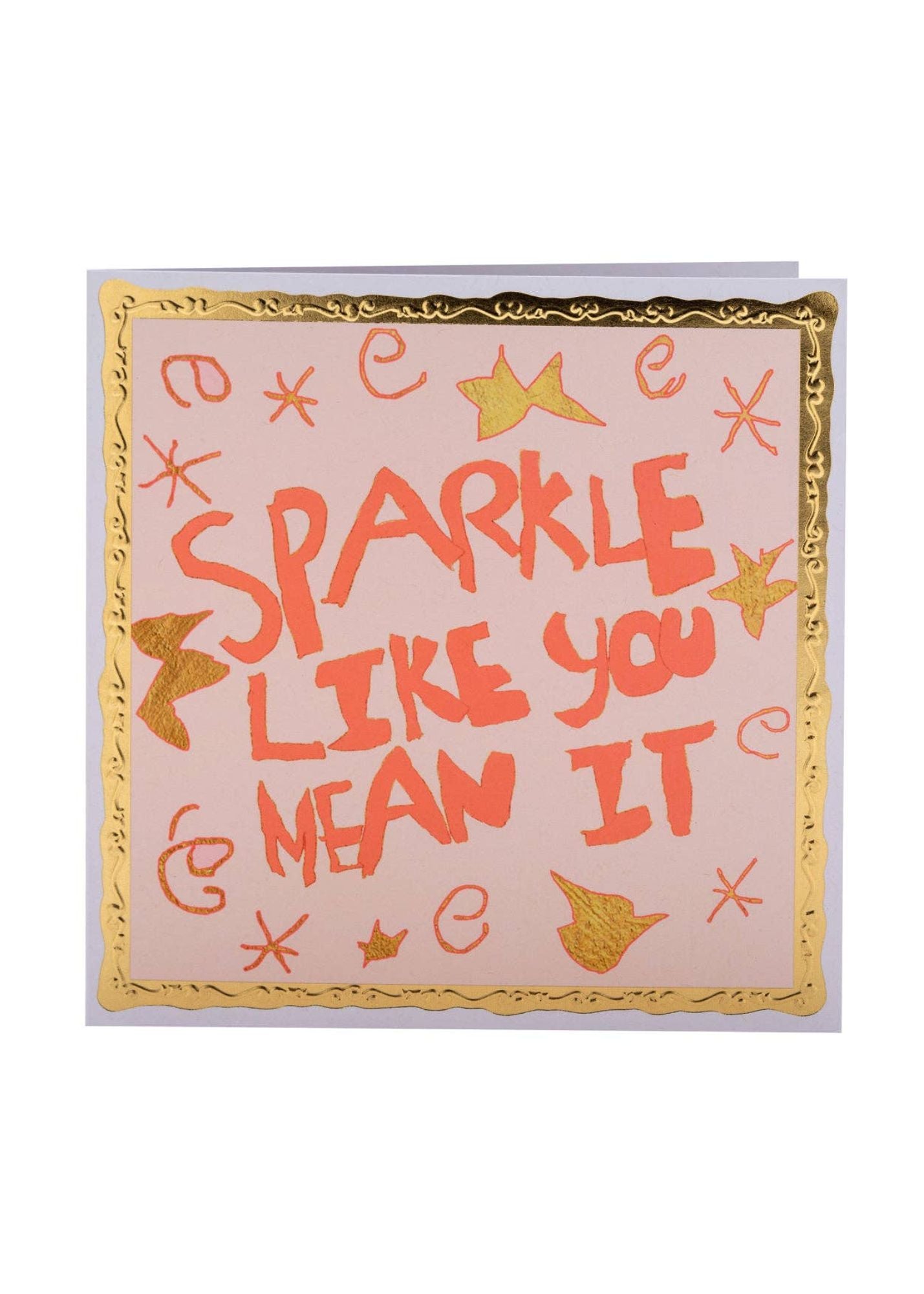 Arthouse Unlimited - Sparkle Like You Mean It, Greetings Card