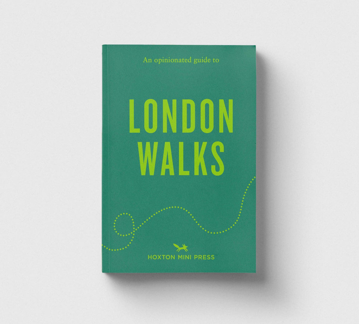Hoxton Mini Press - An Opinionated Guide to London Walks