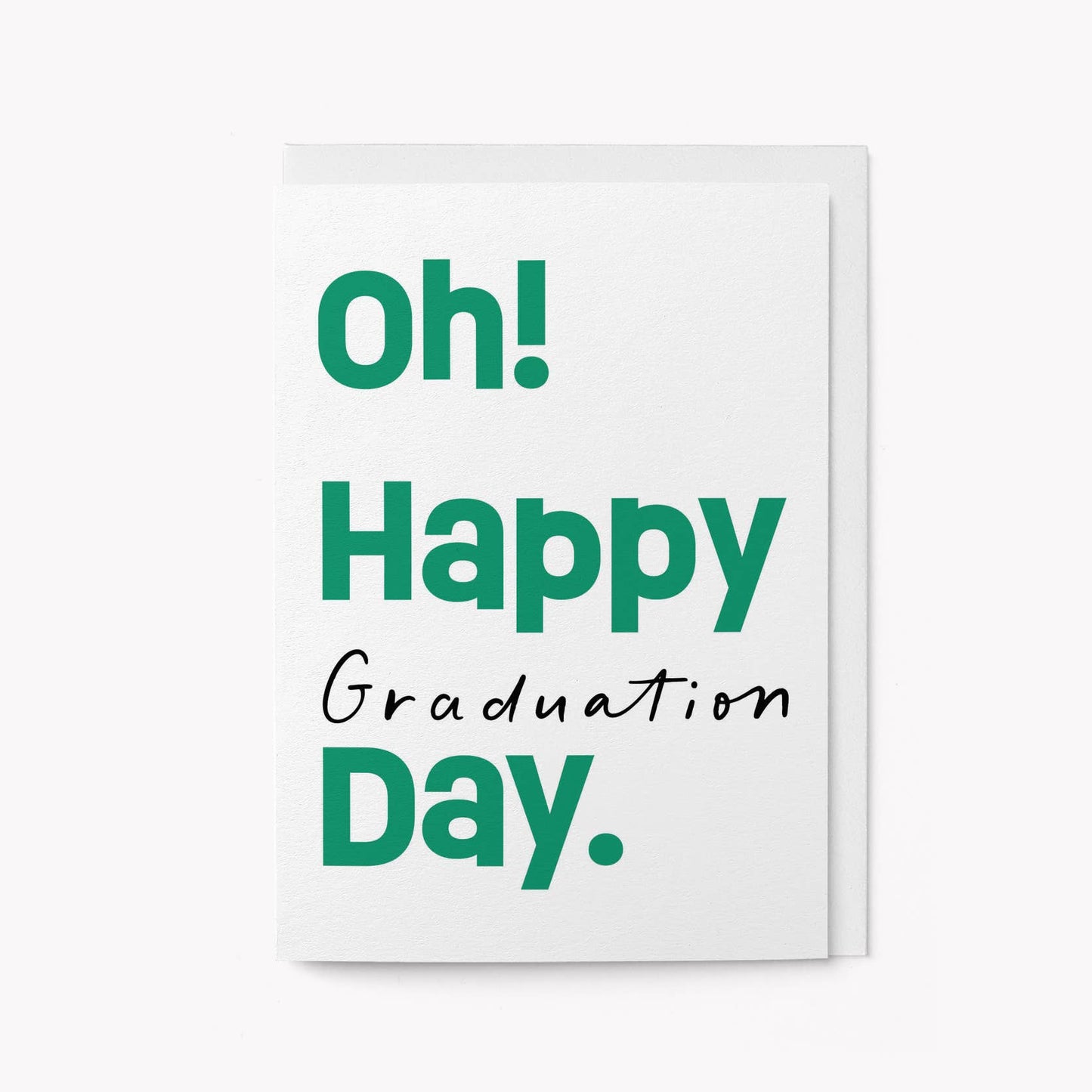 Graphic Factory - Oh! Happy Graduation Day - Greeting Card