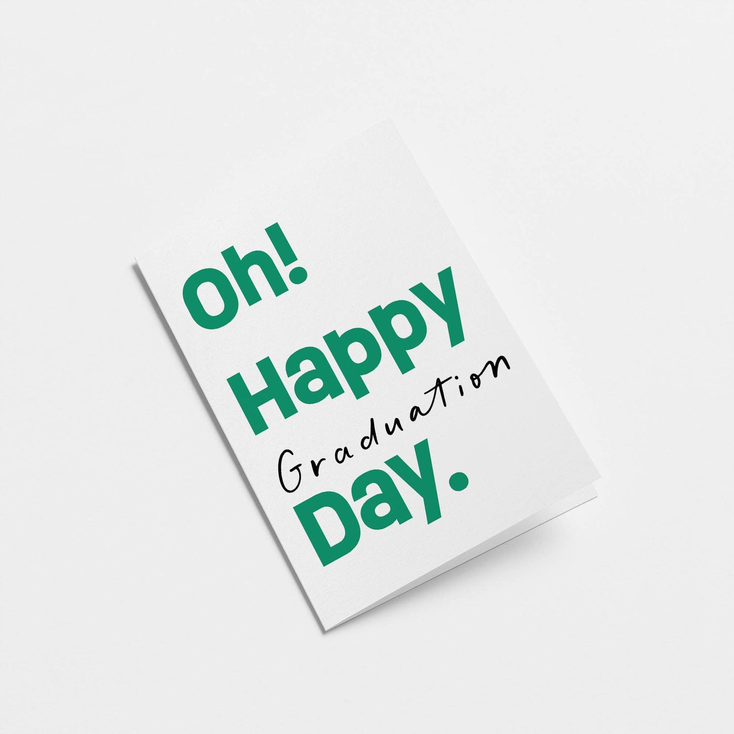 Graphic Factory - Oh! Happy Graduation Day - Greeting Card