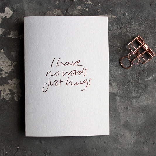 I Have No Words - Hand Foiled Card