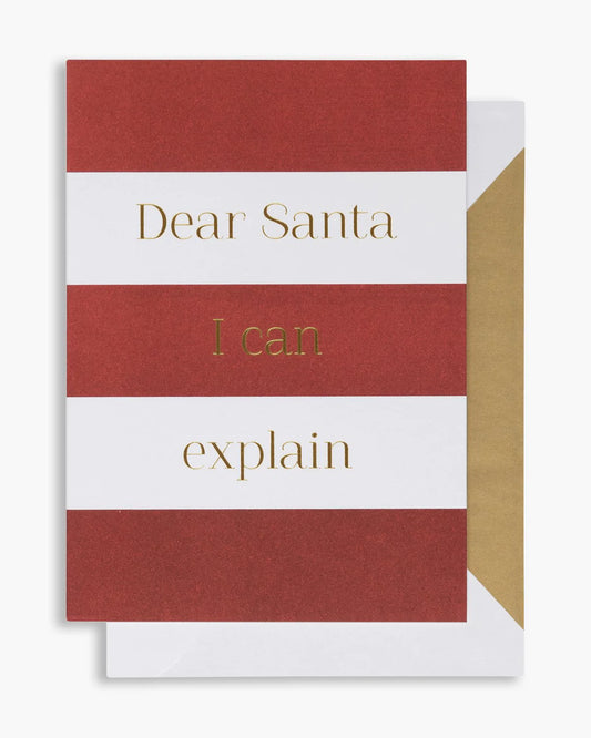 Cardsome Dear Santa I Can Explain A6 Card