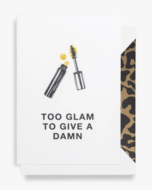 Cardsome A6 Too Glam To Give A Damn