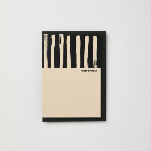 Kinshipped - Painted Stripe Black and Cream Happy Birthday Card
