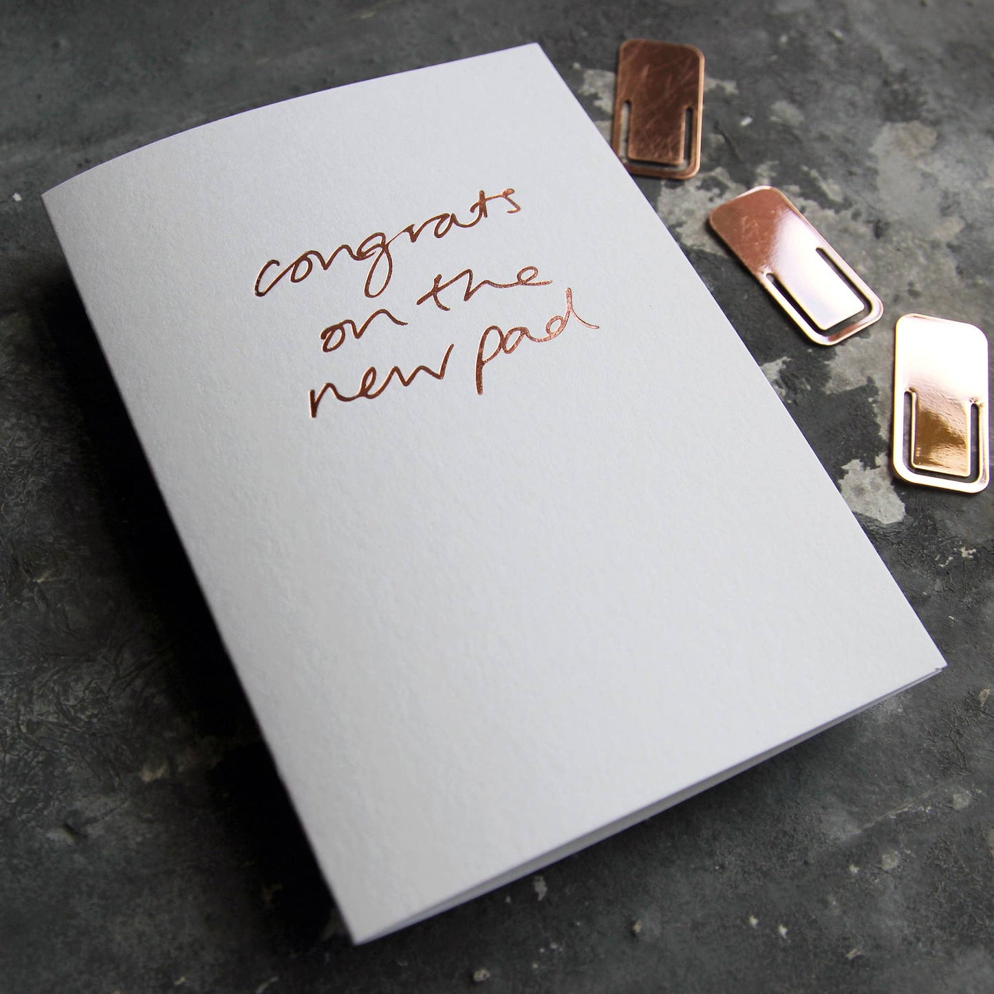 Congrats On The New Pad - Hand Foiled Card