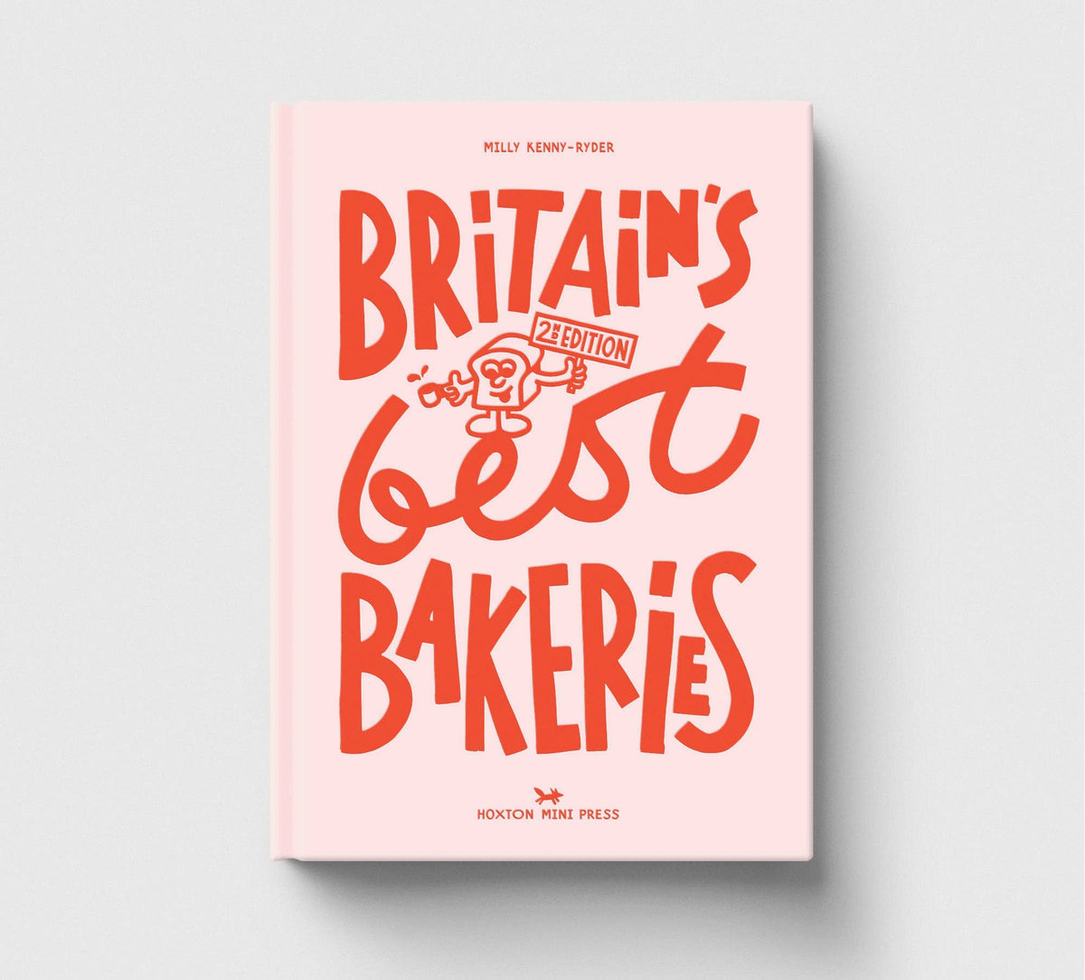 Hoxton Mini Press - Britain's Best Bakeries vol 2